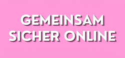 Vortrag "Gemeinsam sicher online"